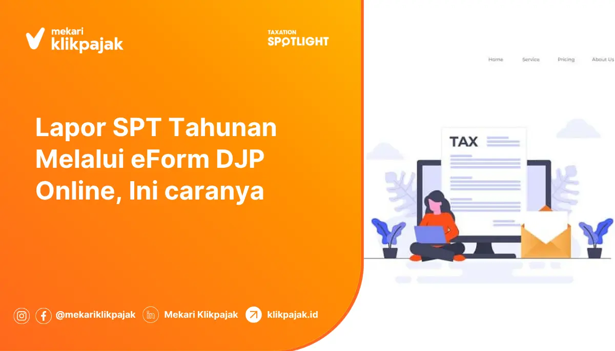 Lapor SPT Tahunan melalui eForm djp