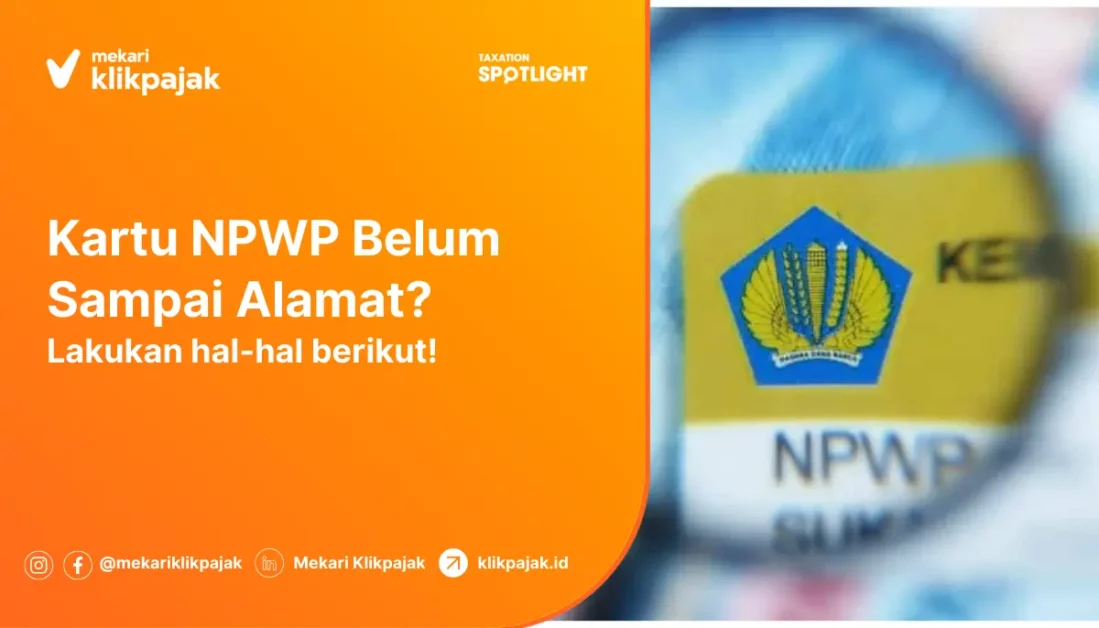 kartu npwp belum sampai ke alamat