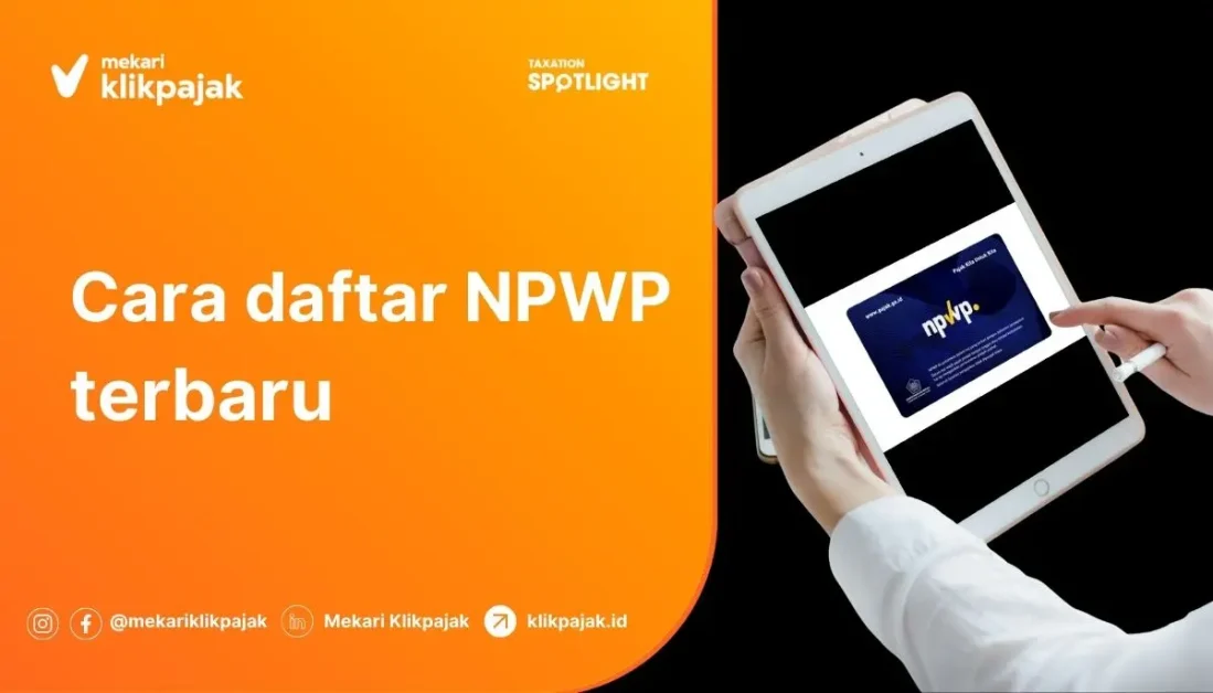 Cara Daftar NPWP Terbaru