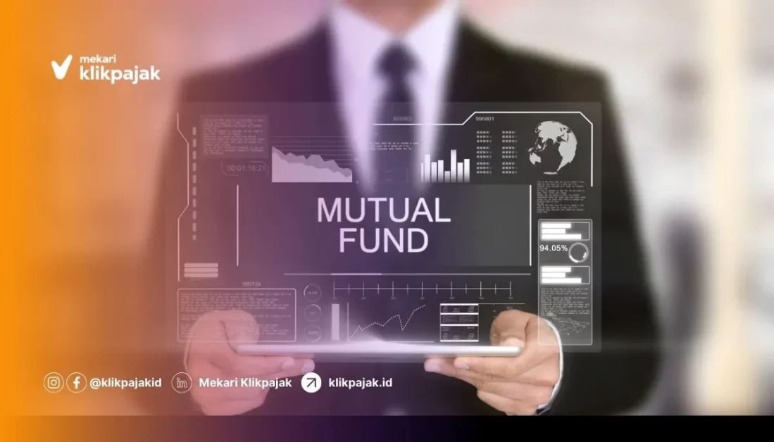 Ketentuan Pajak Reksadana dan Cara Lapor SPT Tahunannya