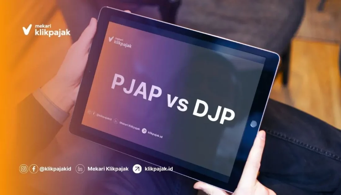 Mengenal Penyedia Jasa Aplikasi Perpajakan: Beda PJAP dan DJP