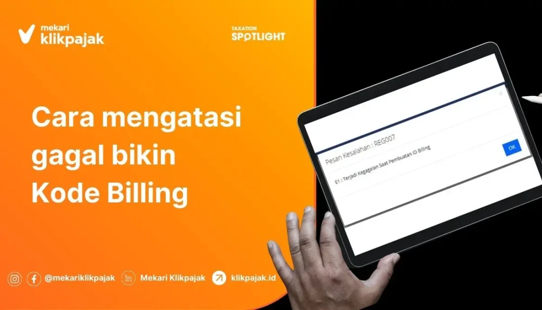 Mekari Klikpajak - E1 Terjadi Kegagalan saat Pembuatan ID Billing