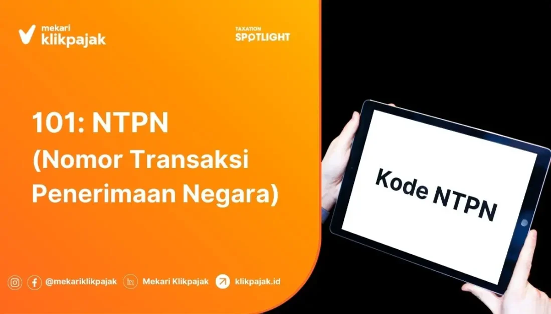 Mekari Klikpajak - Nomor Transaksi Penerimaan Negara (NTPN)