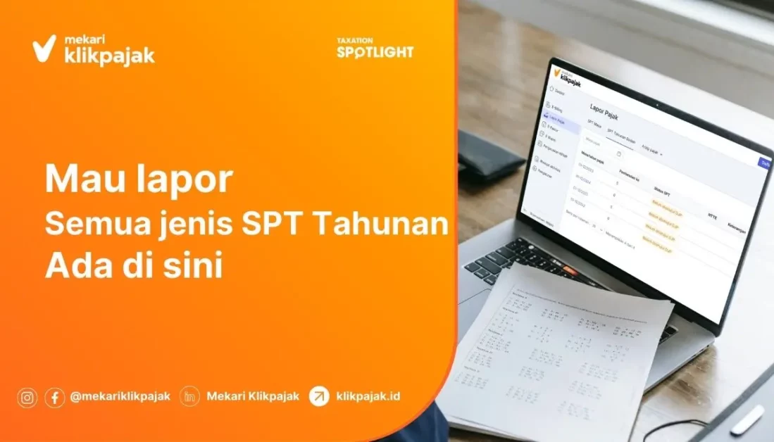 Panduan Cara Lapor Pajak Online untuk Semua Jenis SPT Tahunan