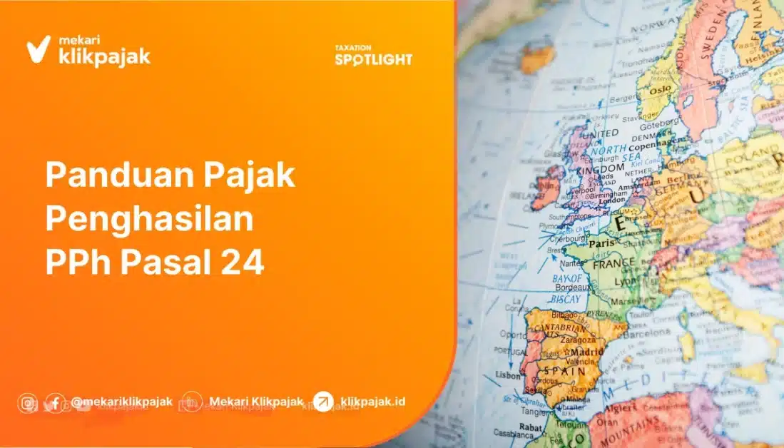 Panduan Pajak Penghasilan PPh Pasal 24