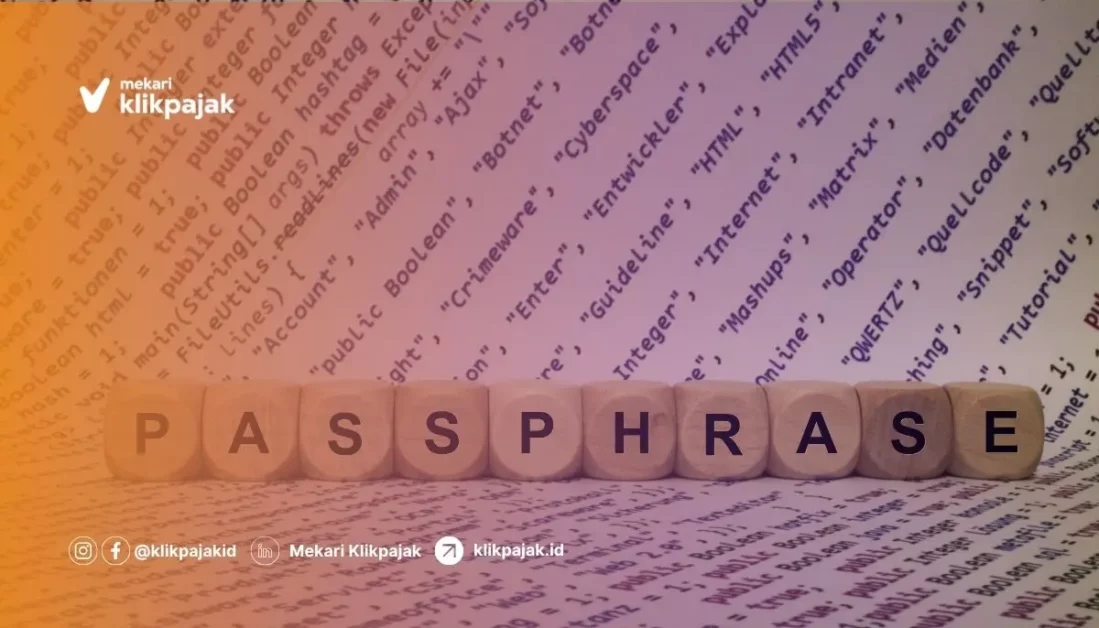 Passphrase Sertifikat Elektronik dan Solusi jika Lupa