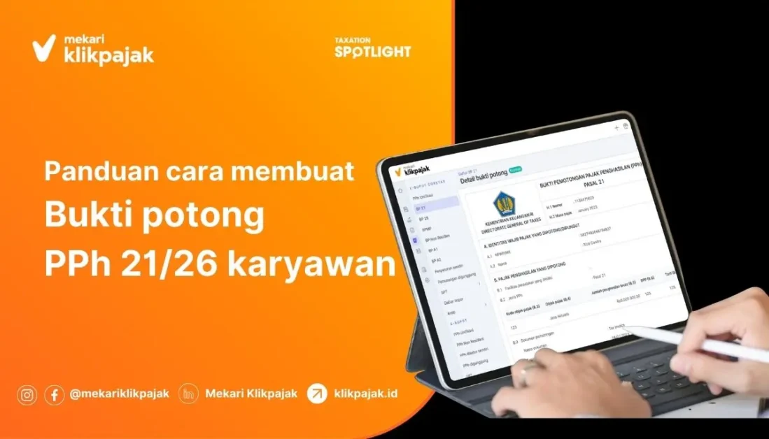 Cara Membuat Bukti Potong PPh 21 dan 26 Karyawan