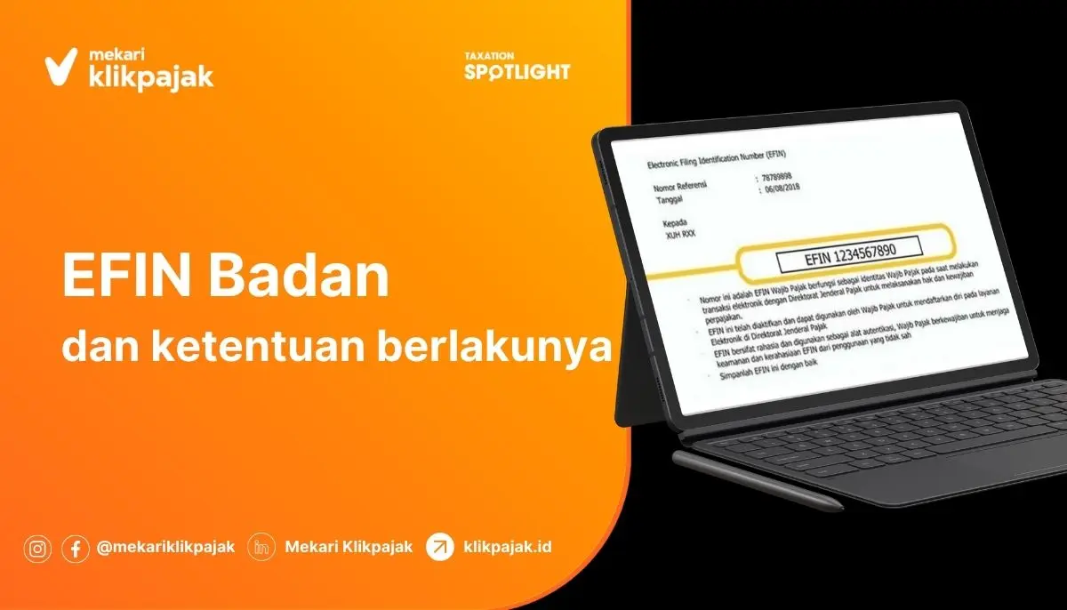 EFIN Badan & Ketentuan Berlakunya Pasca Coretax
