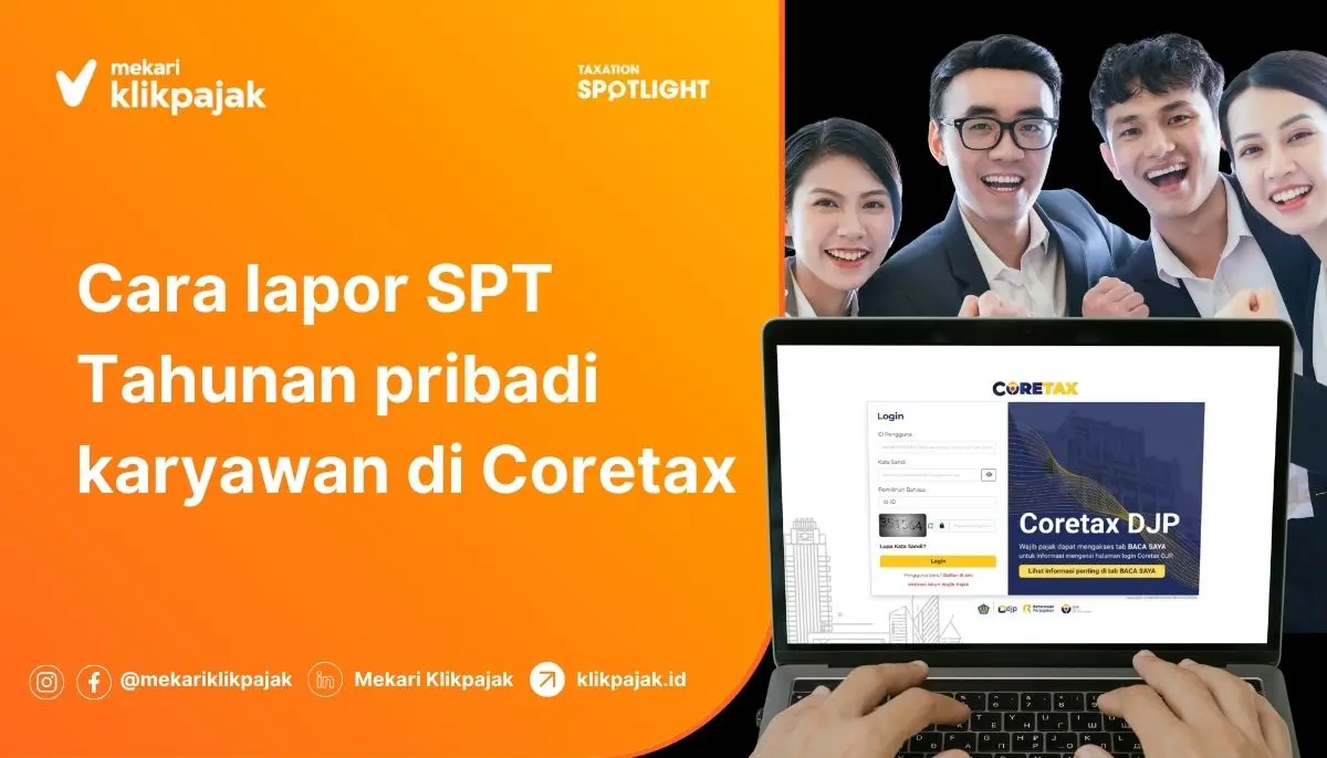 Mekari Klikpajak - Cara Lapor SPT Tahunan Pribadi di Coretax