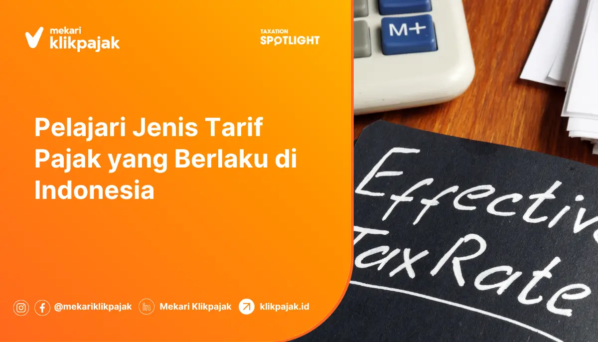 ketahui jenis-jenis pajak yang berlaku di indonesia