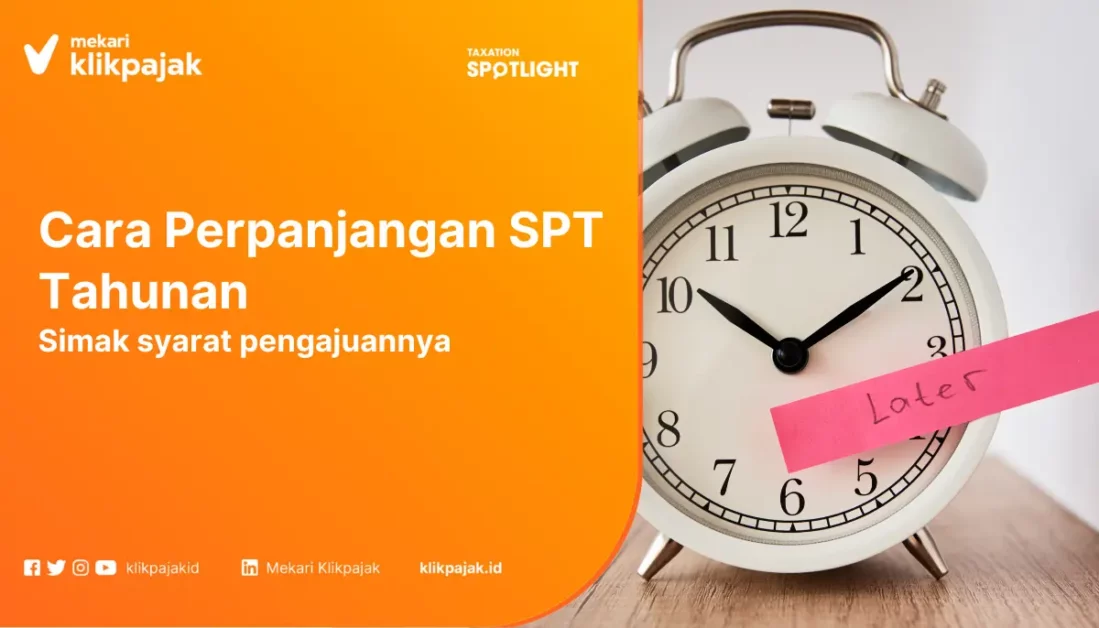 Pengajuan Perpanjangan waktu pelaporan SPT Tahunan