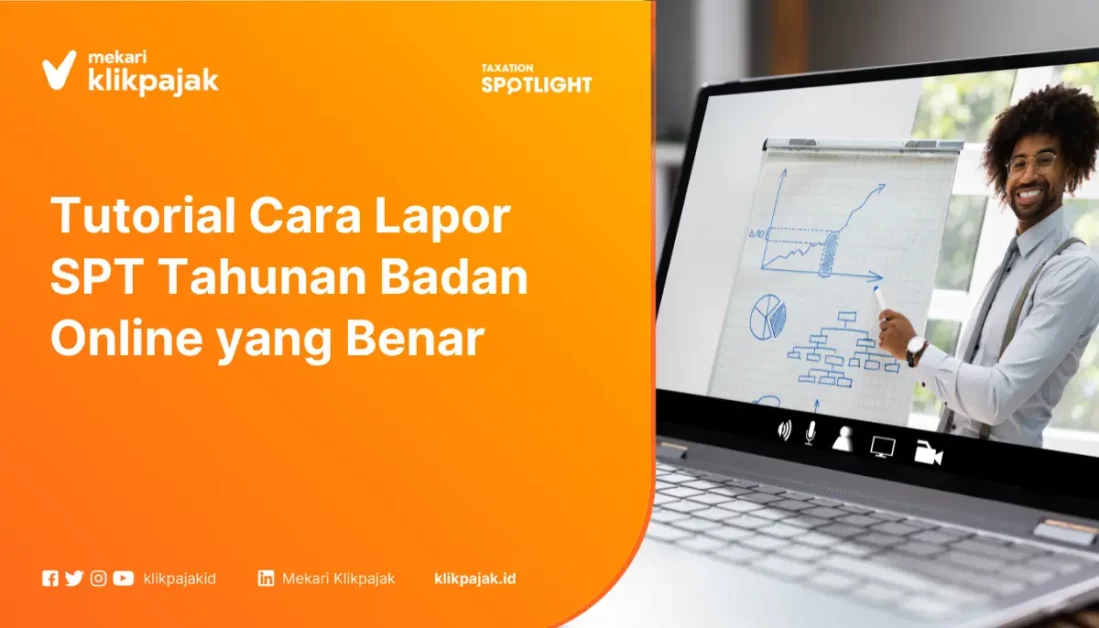 Tutorial Cara Lapor SPT Tahunan Badan Online yang Benar