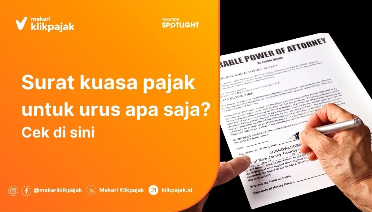Surat Kuasa Pajak : Syarat Pembuatan, Contoh, Penggunaan