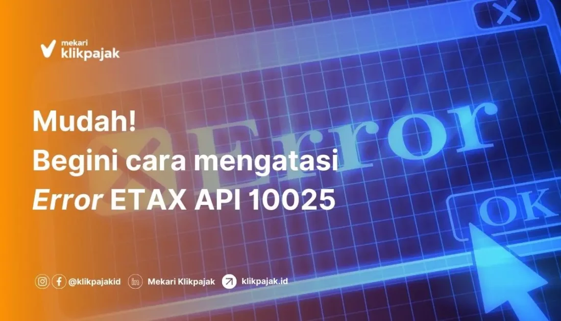 Cara Mengatasi Error ETAX API 10025 Dokumen SPPB Tidak Ditemukan