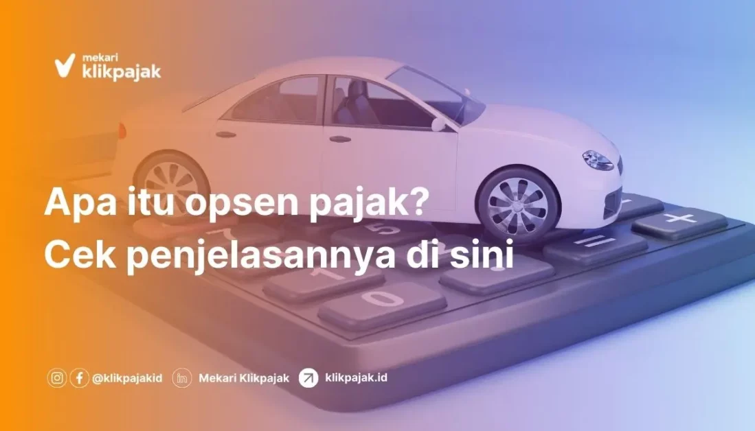 Opsen Pajak Kendaraan: Tarif dan Contoh Hitung