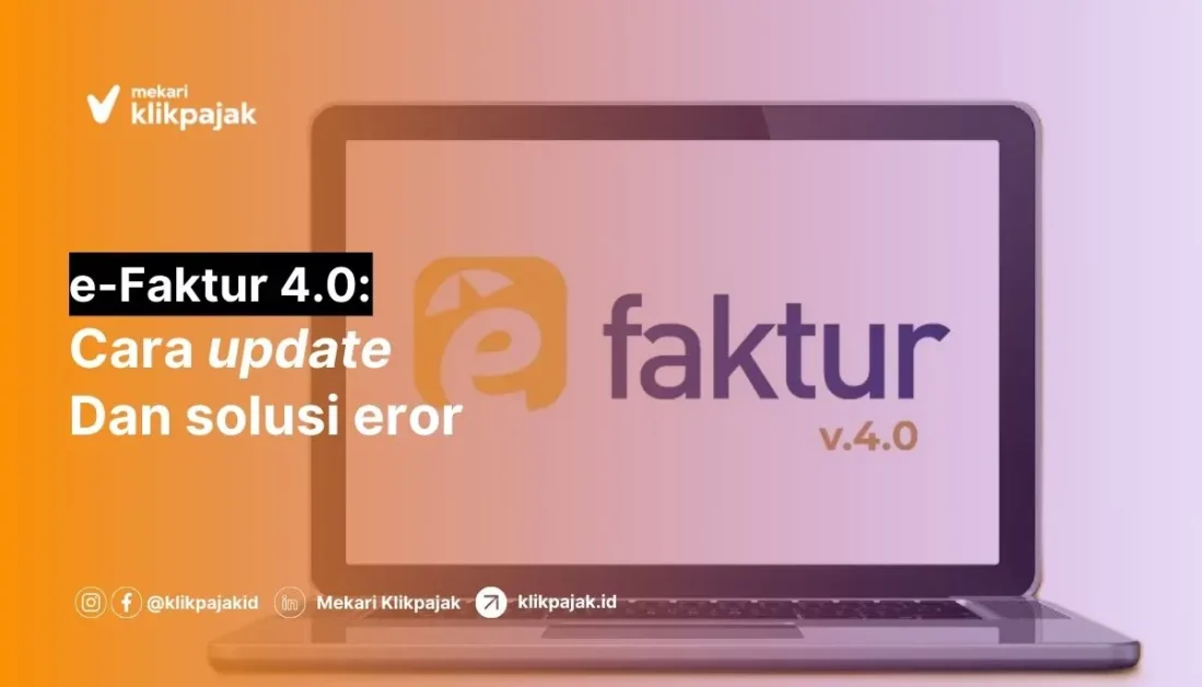 Update Aplikasi e-Faktur 4.0 dan Cara Mengatasi Error