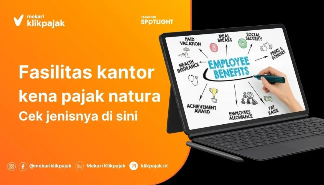 Fasilitas Kantor ini Kena Pajak Natura