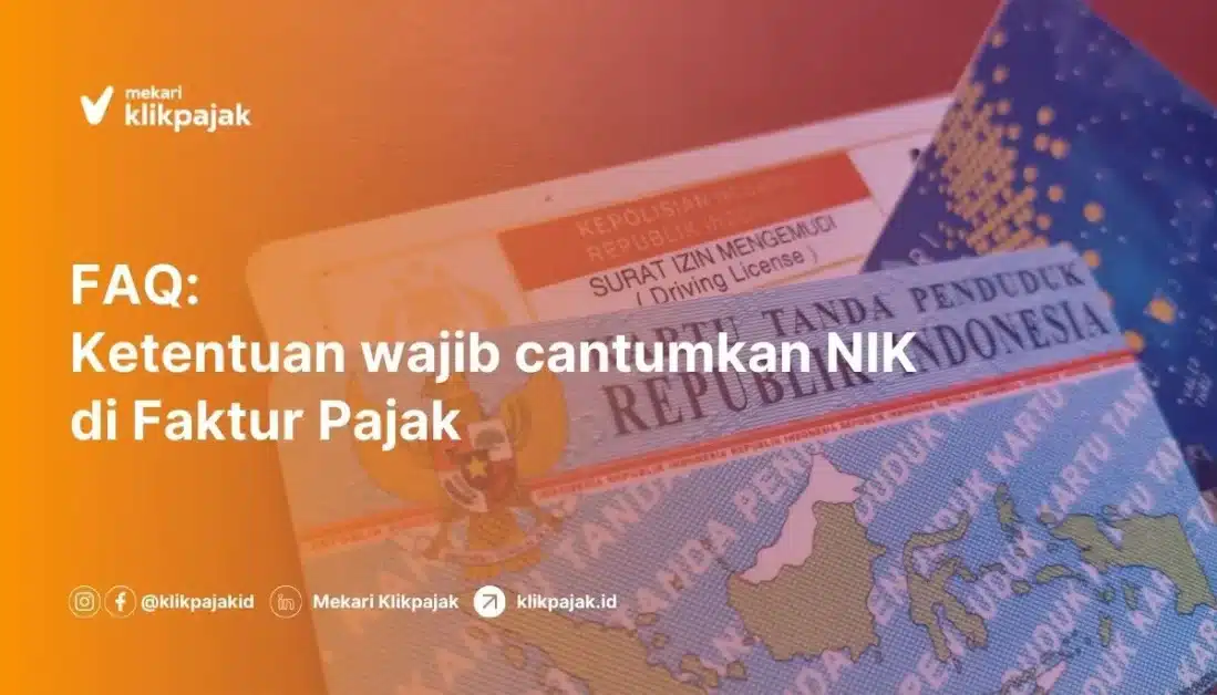 Ketentuan PPN Terbaru: Wajib Cantumkan NIK di Faktur Pajak