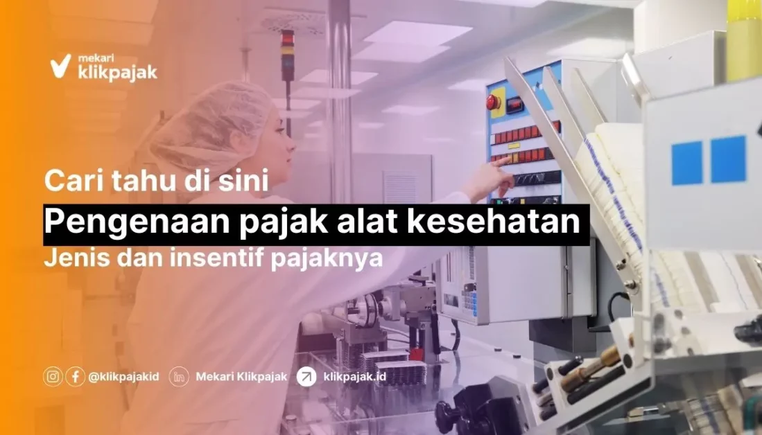 Pajak Alat Kesehatan: Panduan Lengkap dan Kebijakan Terbaru