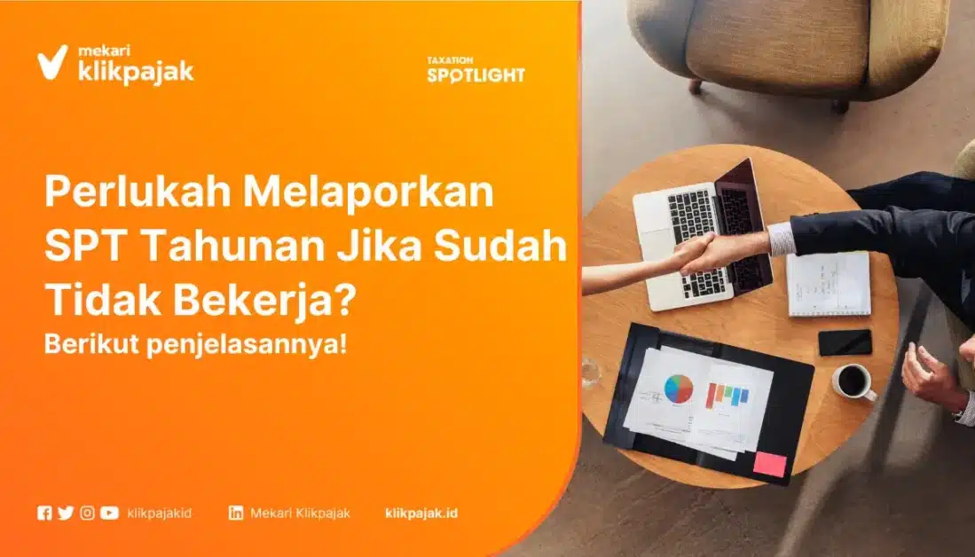 Bagaimana Cara Mengisi SPT Tahunan Pegawai Sudah Tidak Bekerja?