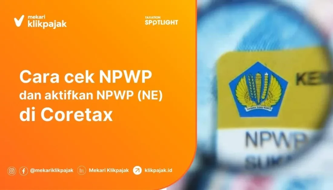 Cara Cek NPWP dan Aktifkan NPWP Nonaktif di Coretax