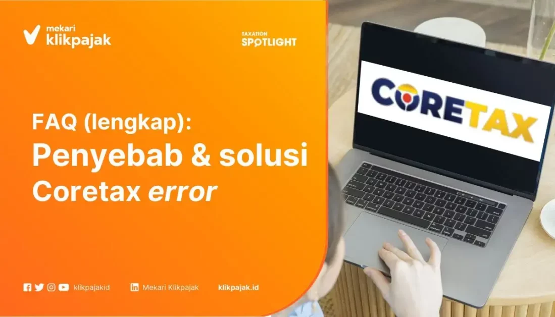 Coretax Error dan Cara Mengatasinya