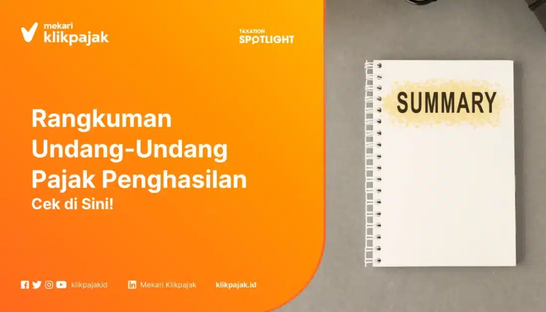 Rangkuman Undang-Undang Pajak Penghasilan. Cek di Sini!