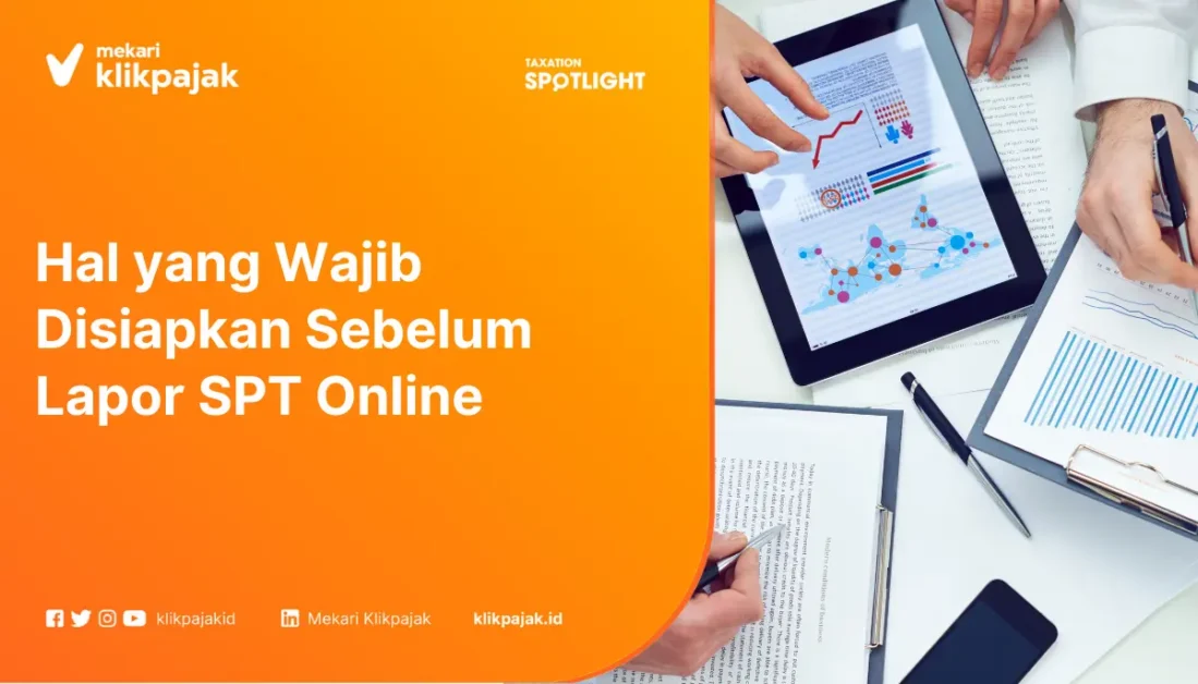Hal yang Wajib Disiapkan Sebelum Lapor SPT Online