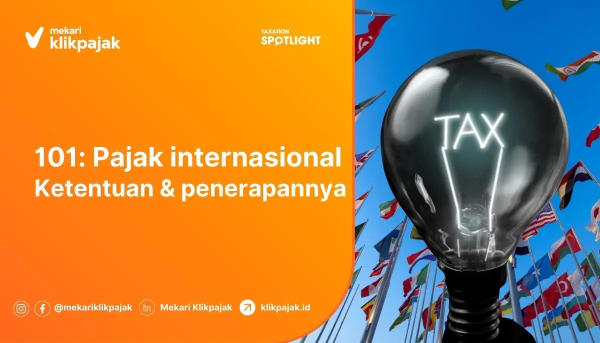 Mengenal Pajak Internasional dan Bagaimana Hukumnya