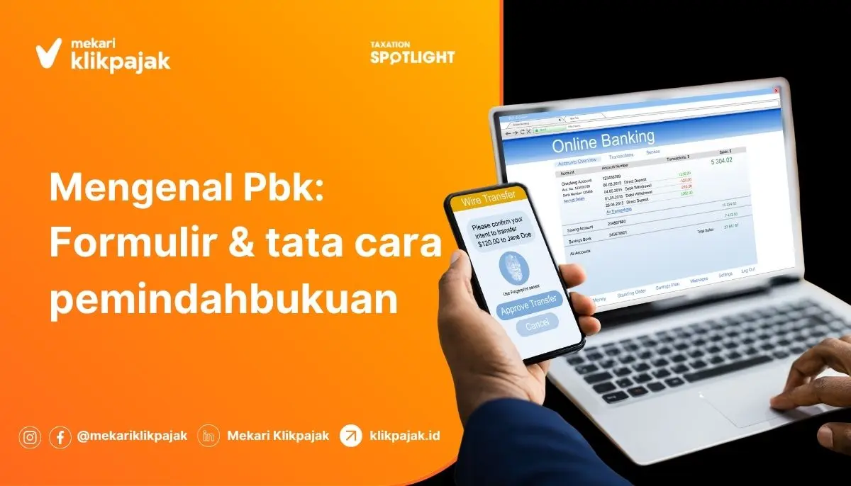 Pemindahbukuan (PBK) Pajak: Formulir & Cara Pengajuan