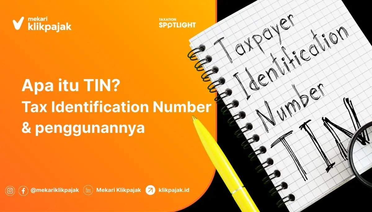 Apa itu Tax Identification Number dan Cara Mendapatkan TIN