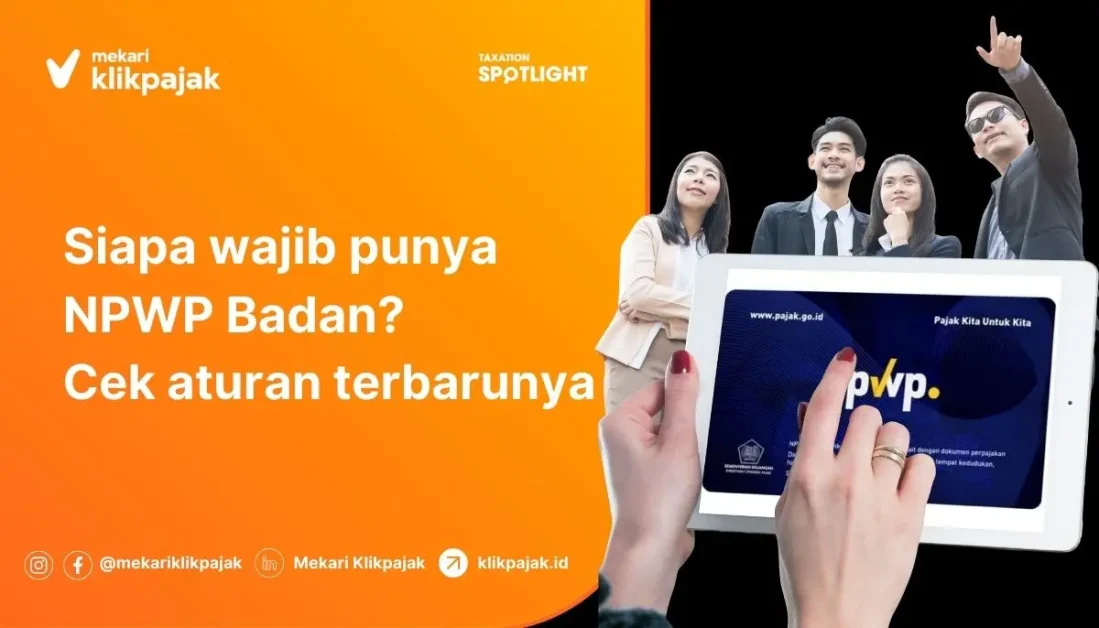 Mekari Klikpajak - Siapa Wajib Punya NPWP Badan