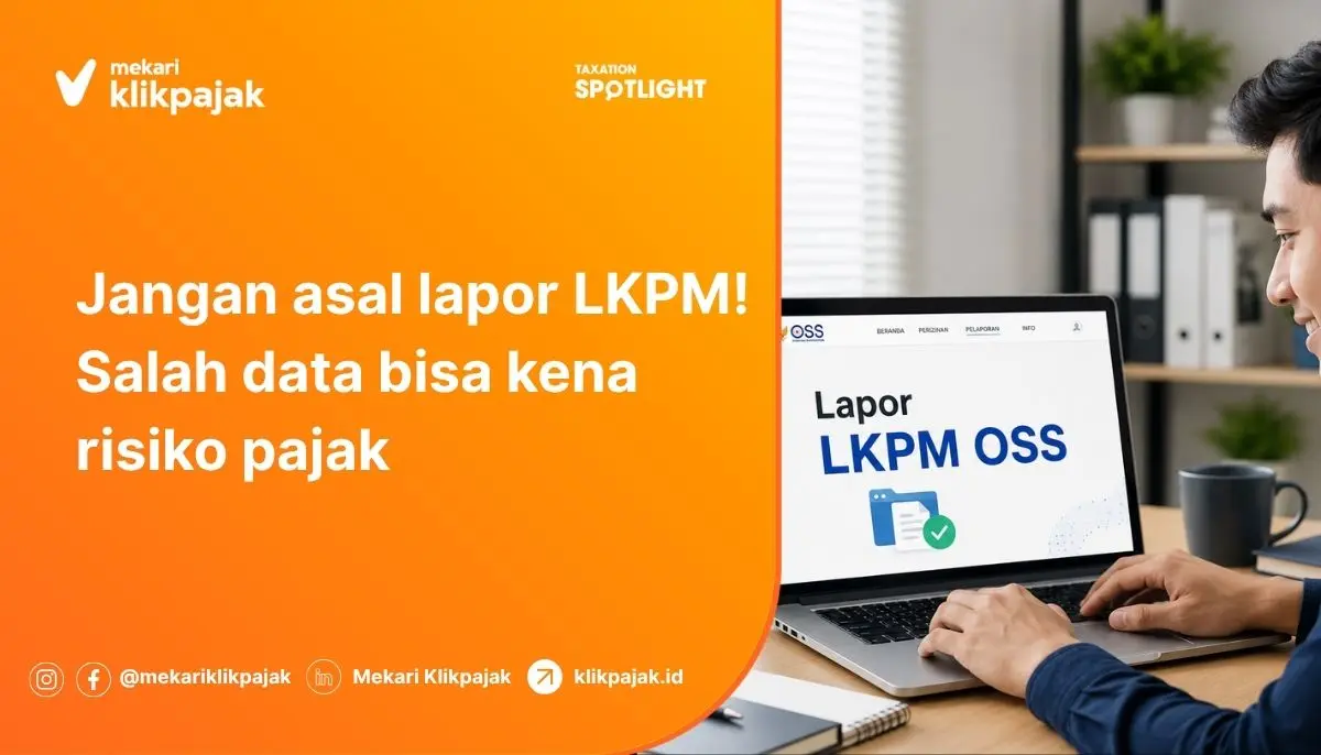 Mekari Klikpajak - Cara Lapor LKPM OSS