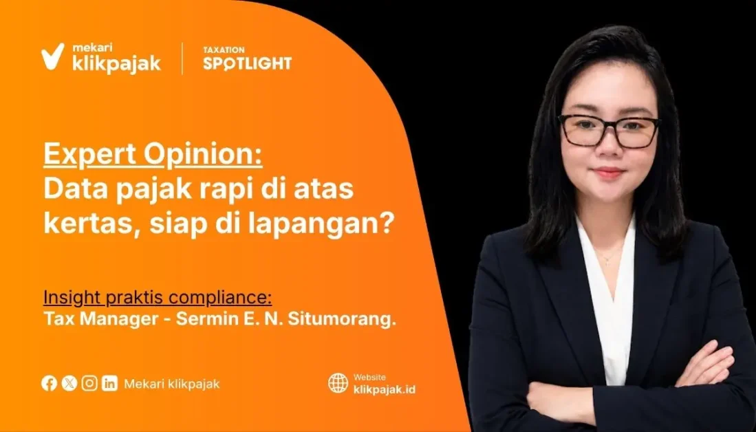 Expert Opinion Tax Compliance dari Tax Manager Sermin E N Situmorang